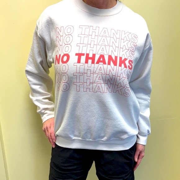 NO THANKS  Sz M Preowned “grocery bag” hilarious crewneck sweatshirt - Picture 2 of 7